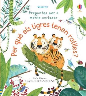 PER QUE TIGRES TENEN RATLLES | 9781474979627 | DAYNES, KATIE