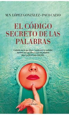 CODIGO SECRETO DE LAS PALABRAS, EL | 9788417954277 | LOPEZ GONZALO, M.N.; CALVO, PACO