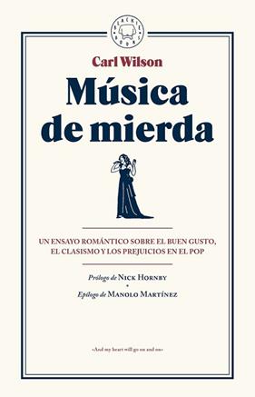MUSICA DE MIERDA | 9788416290482 | WILSON, CARL