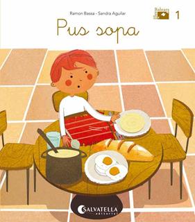 PUS SOPA  | 9788484129523 | BASSA I MARTIN, RAMON