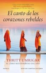CANTO DE LOS CORAZONES REBELDES, EL | 9788410359284 | UMRIGAR,THRITY