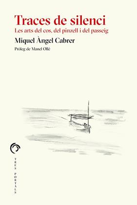 TRACES DE SILENCI | 9788412847765 | CABRER, MIQUEL ANGEL