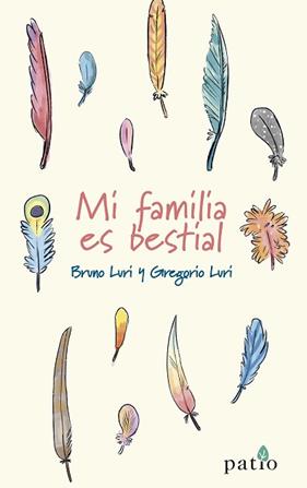 MI FAMILIA ES BESTIAL | 9788418285110 | LURI, BRUNO/LURI, GREGORIO