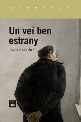 UN VEI BEN ESTRANY | 9788418858925 | ESCULIES, JOAN