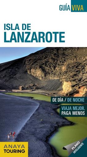 ISLA DE LANZAROTE    GUIA VIVA - ESPAÑA | 9788499359366 | HERNANDEZ BUENO, MARIO