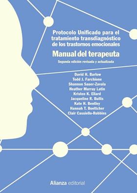 PROTOCOLO UNIFICADO PARA EL TRATAMIENTO TRANSDIAGNÓSTICO DE LOS TRASTORNOS EMOCI | 9788491814795 | BARLOW, DAVID H./SAUER-ZAVALA, SHANNON/FARCHIONE, TODD J./MURRAY LATIN, HEATHER/ELLARD, KRISTEN K./B