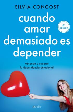 CUANDO AMAR DEMASIADO ES DEPENDER | 9788408136682 | CONGOST PROVENSAL, SILVIA