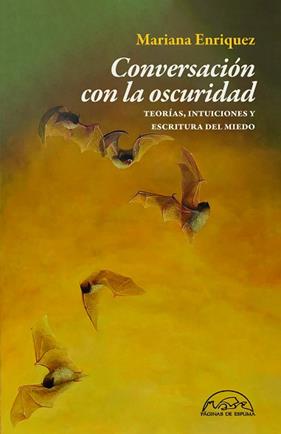CONVERSACION CON LA OSCURIDAD | 9788483933916 | ENRIQUEZ, MARIANA