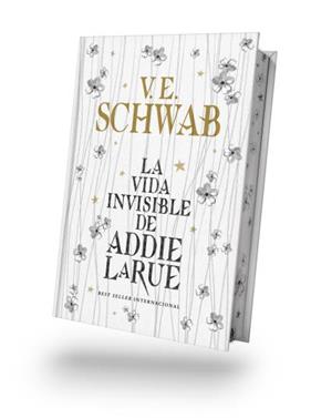 VIDA INVISIBLE DE ADDIE LARUE, LA  | 9788410085671 | SCHWAB, V. E.