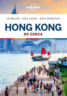 HONG KONG DE CERCA 5 | 9788408209690 | PARKES, LORNA / CHEN, PIERA/O'MALLEY, THOMAS