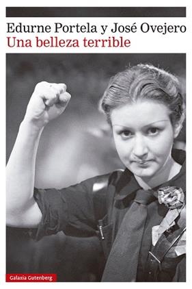 UNA BELLEZA TERRIBLE | 9788410317321 | PORTELA, EDURNE / OVEJERO, JOSE
