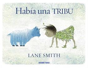 HABIA UNA TRIBU  | 9786077359197 | SMITH, LANE 