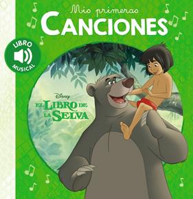MIS PRIMERAS CANCIONES EL LIBRO DE LA SELVA | 9788417240509 | VARIOS AUTORES
