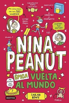 NINA PEANUT 3 EPICA VUELTA AL MUNDO | 9788408309031 | BOWIE, SARAH