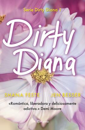 DIRTY DIANA | 9788408301677 | FESTE, SHANA/BESSER, JEN
