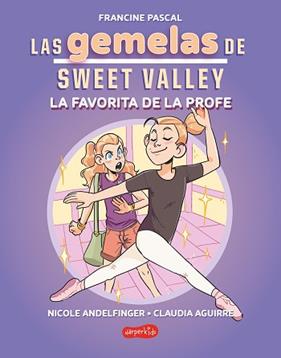 FAVORITA DE LA PROFE,  LAS GEMELAS DE SWEET VALLEY  (LIBRO 2) | 9788419802682 | PASCAL, FRANCINE