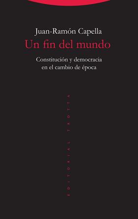 UN FIN DEL MUNDO | 9788498797763 | CAPELLA, JUAN-RAMON