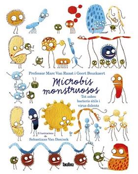 MICROBIS MONSTRUOSOS | 9788417383756 | VAN RANST, MARC/BOUCKAERT, GEERT