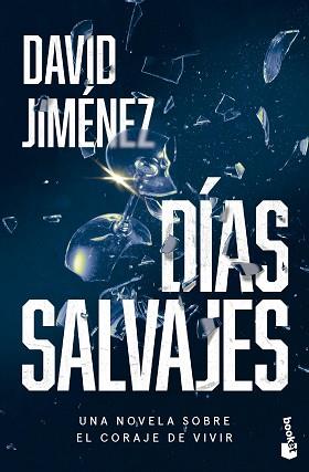 DÍAS SALVAJES | 9788408304487 | JIMENEZ, DAVID