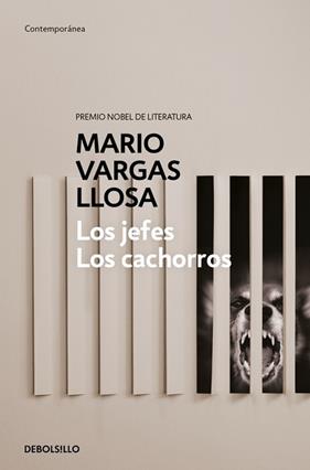 JEFES, LOS  / LOS CACHORROS | 9788490626078 | VARGAS LLOSA, MARIO