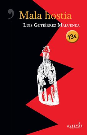 MALA HOSTIA | 9788417077549 | GUTIERREZ MALUENDA, LUIS