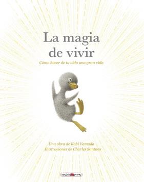 MAGIA DE VIVIR, LA | 9788410260269 | YAMADA , KOBI / SANTOSO, CHARLES