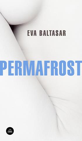 PERMAFROST | 9788439735144 | BALTASAR, EVA