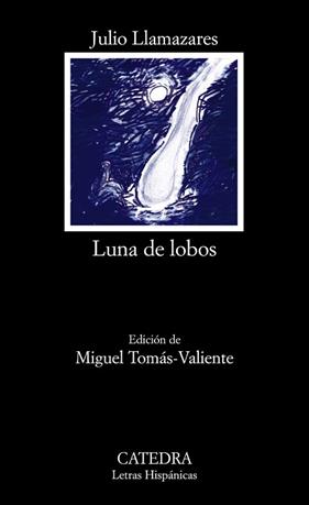 LUNA DE LOBOS | 9788437625676 | LLAMAZARES, JULIO
