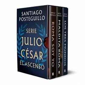SERIE JULIO CESAR: EL ASCENSO (EDICIÓN ESTUCHE CON: ROMA SOY YO | MALDITA ROMA | | 9788466680349 | POSTEGUILLO, SANTIAGO
