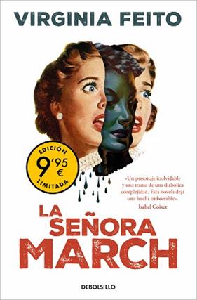 SEÑORA MARCH, LA   EDICION LIMITADA A PRECIO ESPECIAL | 9788466368155 | FEITO, VIRGINIA