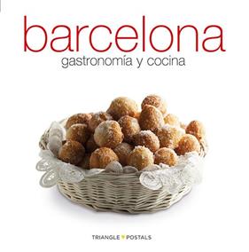 GASTRONOMIA Y COCINA DE BARCELONA ESPAÑOL | 9788484784975 | ALEU AMAT, ORIOL/MONNE, TONI