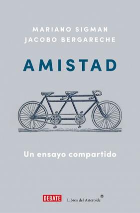 AMISTAD | 9788410433212 | BERGARECHE, JACOBO /SIGMAN, MARIANO