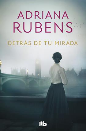 DETRAS DE TU MIRADA | 9788490708071 | RUBENS, ADRIANA