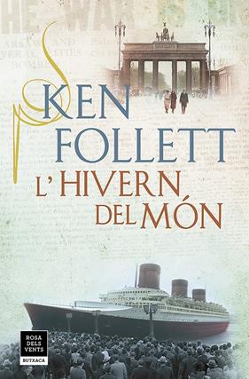 HIVERN DEL MON, EL    (THE CENTURY 2) | 9788417444853 | FOLLETT, KEN