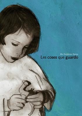 COSES QUE GUARDO, LES | 9791388132834 | GUTIERREZ SERNA, MO