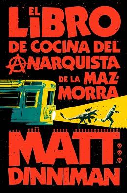 LIBRO DE COCINA DEL ANARQUISTA DE LA MAZMORRA, EL (CARL EL MAZMORRERO 3) | 9788410466166 | DINNIMAN, MATT