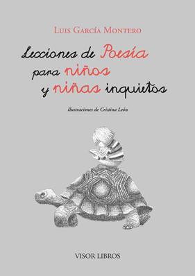 LECCIONES DE POESIA PARA NIÑOS Y NIÑAS INQUIETOS | 9788498956825 | GARCIA MONTERO, LUIS 