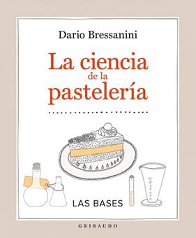CIENCIA DE LA PASTELERIA, LA | 9788417127077 | BRESSANINI, DARIO