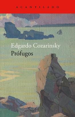 PROFUGOS | 9788419958617 | COZARINSKY, EDGARDO