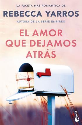 AMOR QUE DEJAMOS ATRAS, EL | 9788408309314 | YARROS, REBECCA