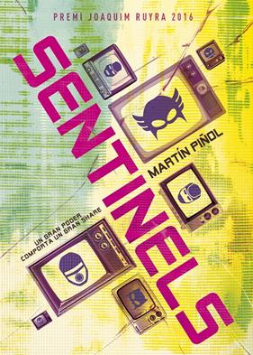 SENTINELS | 9788424660680 | PIÑOL, MARTIN