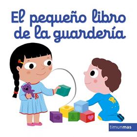 PEQUEÑO LIBRO DE LA GUARDERIA, EL | 9788408166115 | CHOUX, NATHALIE