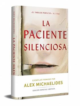 PACIENTE SILENCIOSA, LA  (EDICION LIMITADA FIRMADA) | 9788466376785 | MICHAELIDES, ALEX
