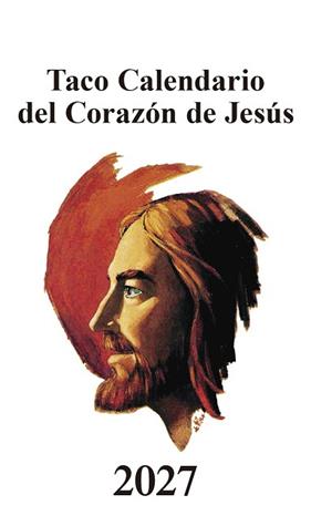 TACO CALENDARIO DEL CORAZON DE JESUS - CLASICO - 2027 | 9788427150553 | GRUPO DE COMUNICACION LOYOLA
