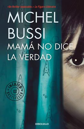 MAMA NO DICE LA VERDAD | 9788466338226 | BUSSI, MICHEL