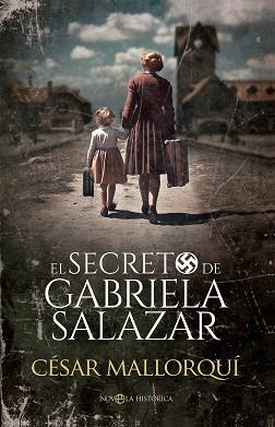SECRETO DE GABRIELA SALAZAR, EL | 9788413849621 | MALLORQUI, CESAR