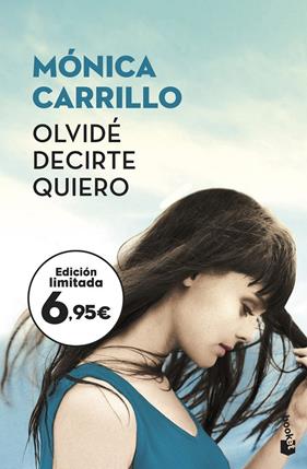 OLVIDE DECIRTE QUIERO | 9788408187226 | CARRILLO, MONICA