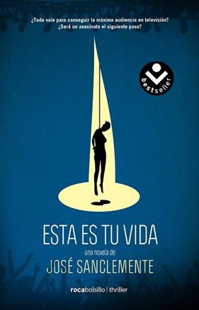 ESTA ES TU VIDA | 9788416240210 | SANCLEMENTE, JOSE