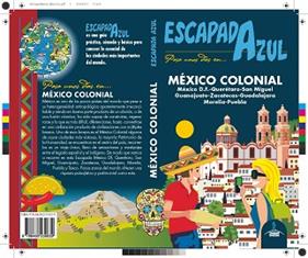 MEXICO COLONIAL ESCAPADA AZUL | 9788480239639 | GARCIA MARIN, JESUS
