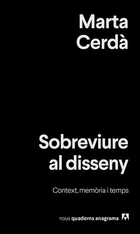 SOBREVIURE AL DISSENY | 9788433929525 | CERDA ALIMBAU, MARTA